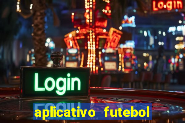 aplicativo futebol da hora 3.7